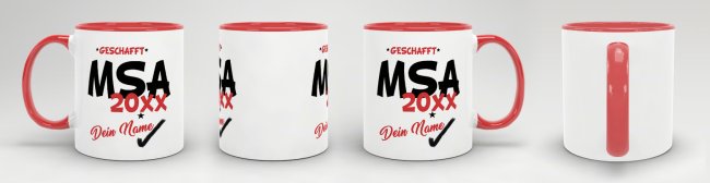 Tasse - MSA geschafft 20XX - mit Wunschname - Rot
