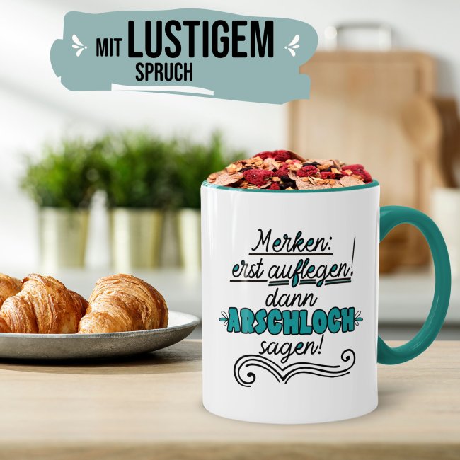 Tasse - Merke, erst auflegen - Innen &amp; Henkel T&uuml;rkis