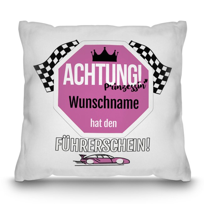Lustiges Kissen mit Spruch - Achtung F&uuml;hrerschein - mit Name