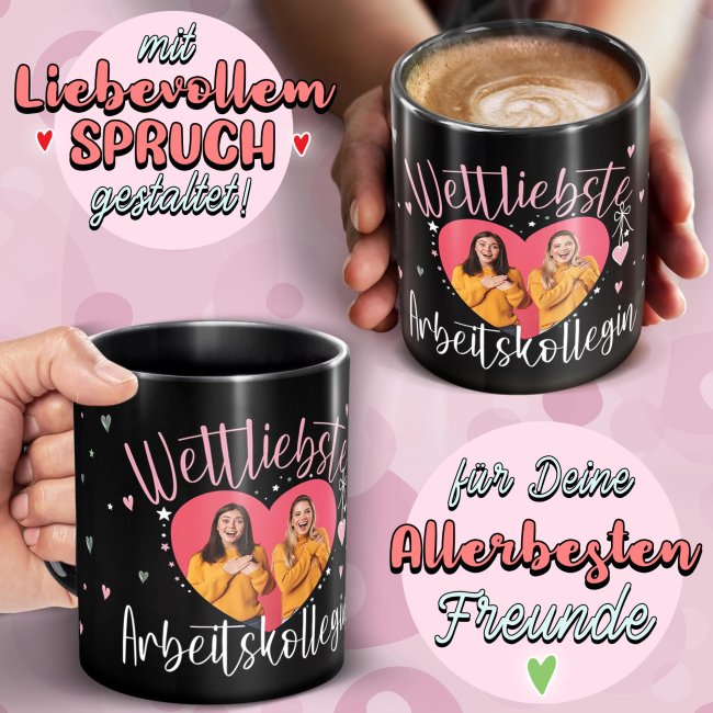 Schwarze Tasse mit Foto - Weltliebste Arbeitskollegin