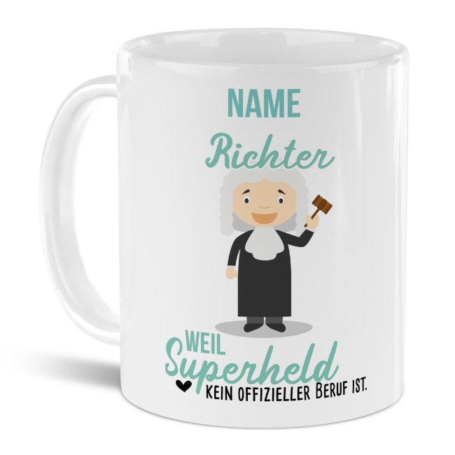 Berufe-Tasse f&uuml;r M&auml;nner - Richter - mit Name