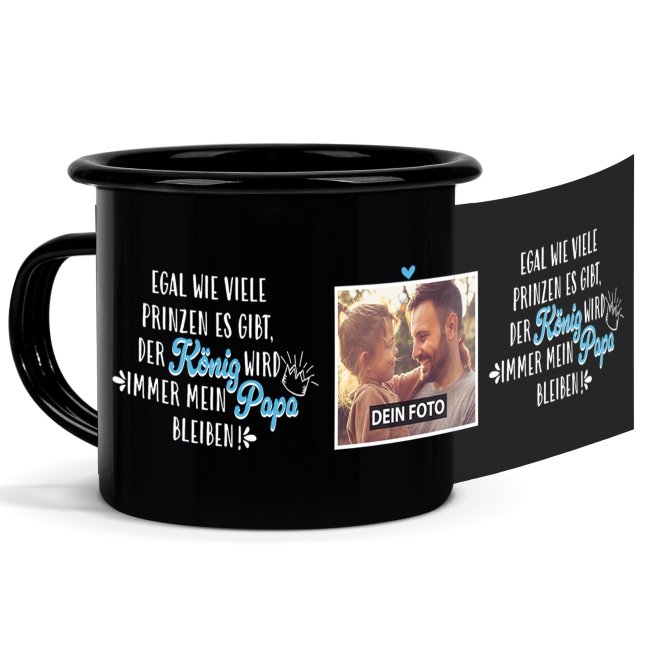 Emaille-Tasse schwarz mit Spruch - Papa ist mein K&ouml;nig - mit Foto - 300 ml
