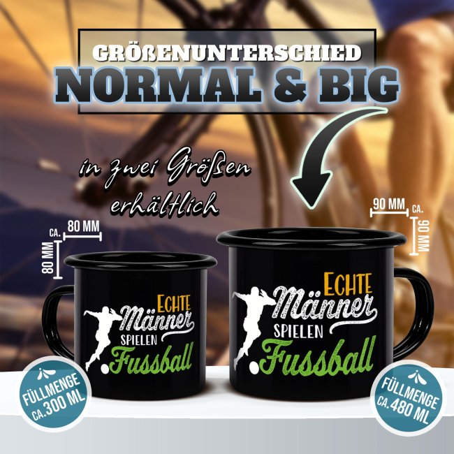 Schwarze Emaille-Tasse mit Spruch - Echte M&auml;nner spielen Fu&szlig;ball - 300 ml