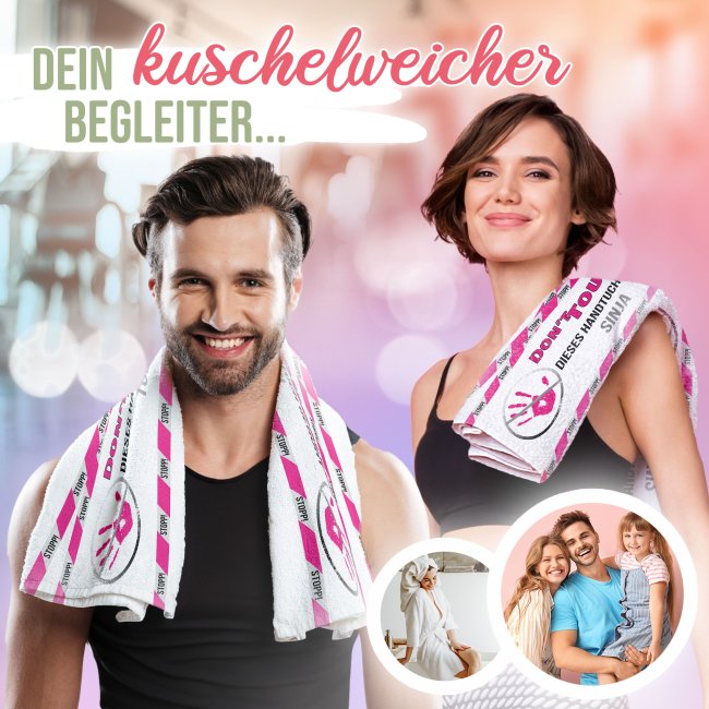 Handtuch bedrucken - Do not touch - mit Name bedruckt - 100 x 50 cm