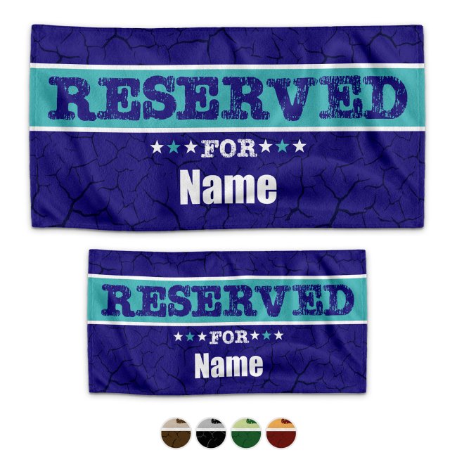 Handtuch personalisieren - Reserved For - mit Name - in zwei Gr&ouml;&szlig;en und f&uuml;nf Farben