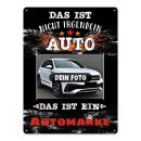 Personalisiertes Autoschild mit Spruch - mit Foto und...