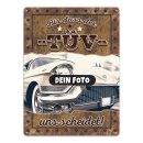 Autoschild mit Foto gestalten - Bis das der T&Uuml;V uns...
