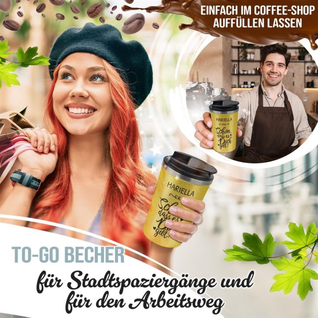 To Go Edelstahlbecher Glitzer - Sch&ouml;n, dass es dich gibt - mit Name