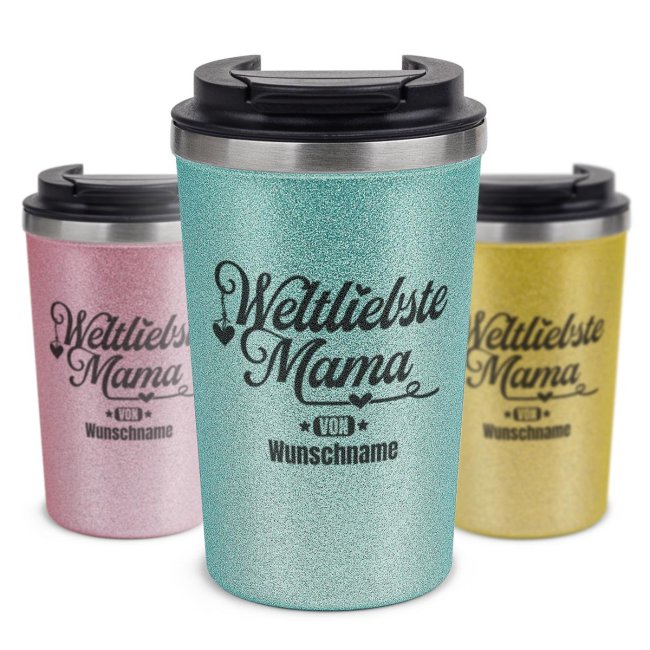 To Go Edelstahlbecher Glitzer - Weltliebste Mama - mit Name