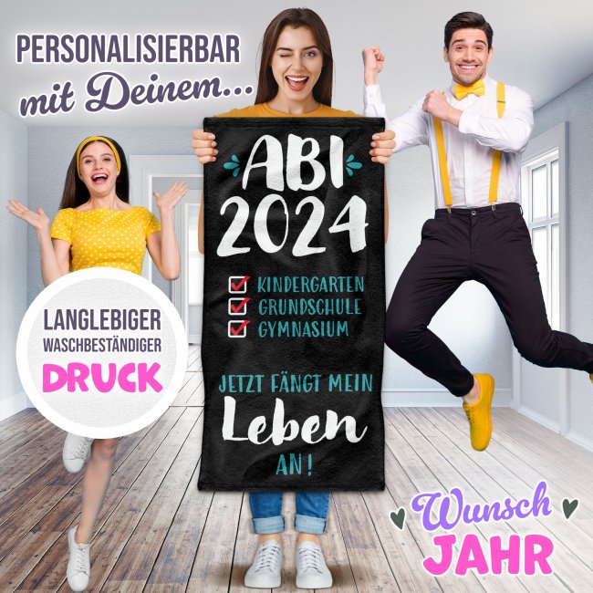 Handtuch - ABI Geschafft, jetzt f&auml;ngt das Leben an - mit Jahr - in zwei Gr&ouml;&szlig;en