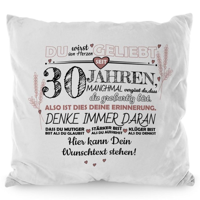 Kissen mit Spruch zum 30. Geburtstag - mit Wunschtext - Wei&szlig; Flauschig