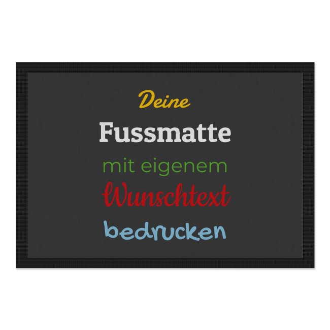 Personalisierte Fu&szlig;matte - mit 5 Zeilen Wunschtext selbst gestalten - 75 x 50 cm anthrazit