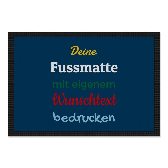 Personalisierte Fu&szlig;matte - mit 5 Zeilen Wunschtext selbst gestalten - 75 x 50 cm dunkelblau
