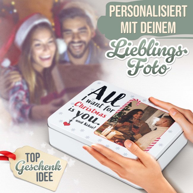 Weihnachtsdose - All I want - mit Foto - in drei Gr&ouml;&szlig;en