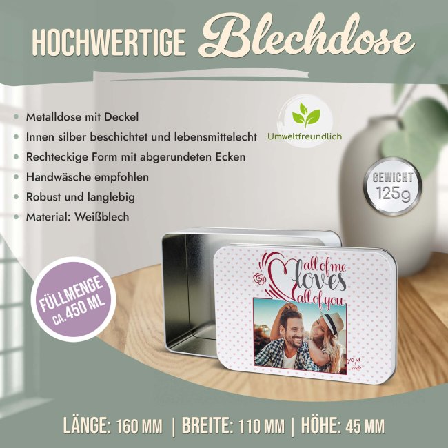Liebe-Geschenkdose - All of me - mit Foto - in drei Gr&ouml;&szlig;en