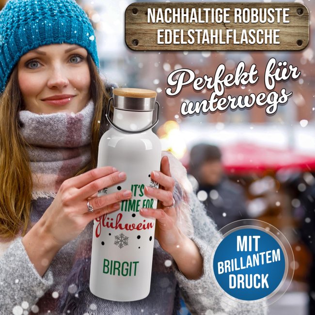 Trinkflasche mit Bambusdeckel - Its time for Gl&uuml;hwein - mit Name - Wei&szlig; 750 ml