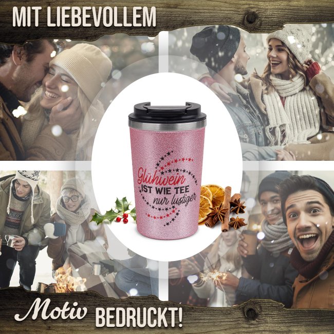 To-Go Edelstahlbecher Glitzer - Gl&uuml;hwein wie Tee - in vier Farben