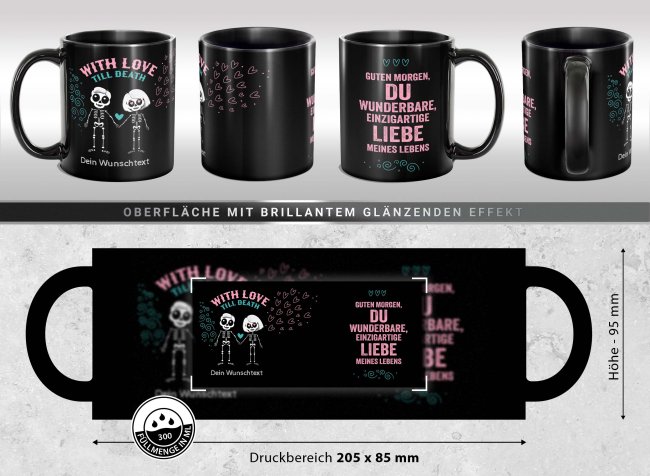 Schwarze Tasse mit Spruch - With love till death - mit Wunschtext