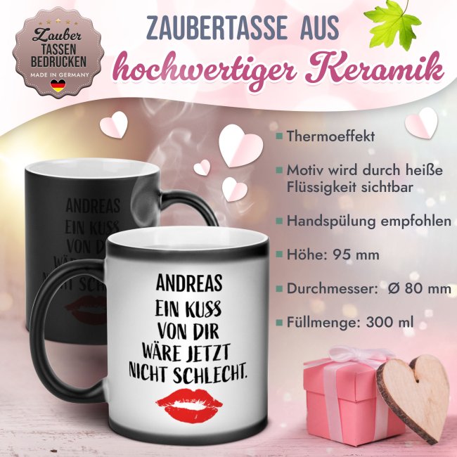 Magic Mug Zaubertasse mit Name - Ein Kuss w&auml;re jetzt nicht schlecht - 300 ml