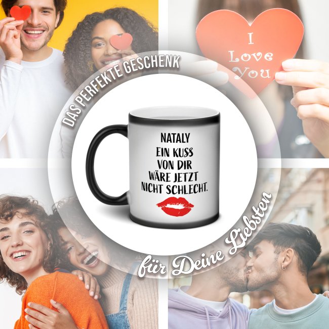 Magic Mug Zaubertasse mit Name - Ein Kuss w&auml;re jetzt nicht schlecht - 300 ml