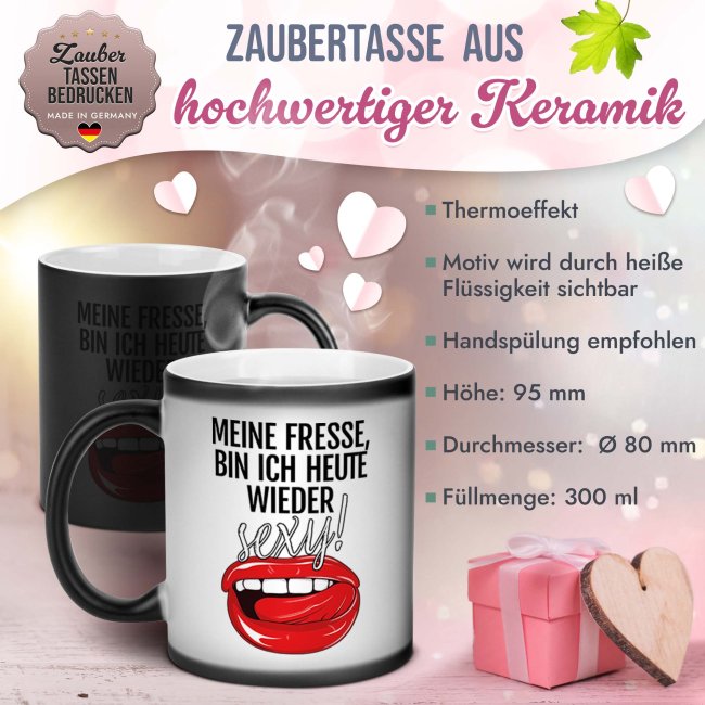 Magic Mug Zaubertasse - Meine Fresse, bin ich heue wieder sexy - 300 ml