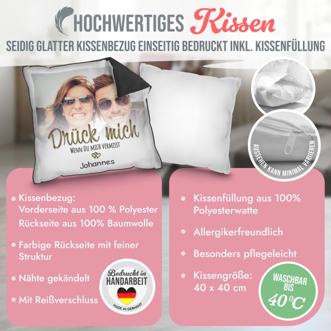 Kissen - Dr&uuml;ck mich wenn du mich vermisst - mit Name &amp; Foto - Schwarz