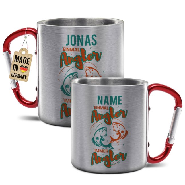 Karabiner Tasse - Einmal Angler, immer Angler - mit Name