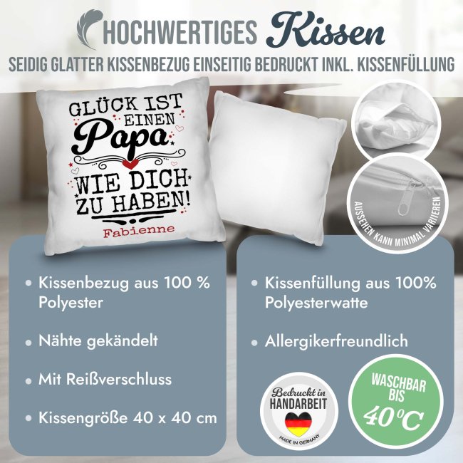 Personalisiertes Kissen - Gl&uuml;ck ist einen Papa wie dich zu haben - mit Name - Wei&szlig;