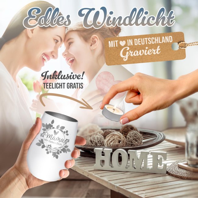 Windlicht mit Gravur - Mama wir lieben dich