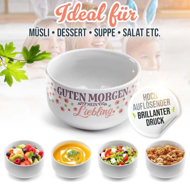 M&uuml;slischale - Guten Morgen mein Liebling - 500 ml