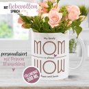 Personalisierte Tasse f&uuml;r Mama - Mom is Wow - mit...