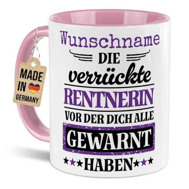 Personalisierte Tasse zur Rente - Verr&uuml;ckte Rentnerin - mit Name - Rosa