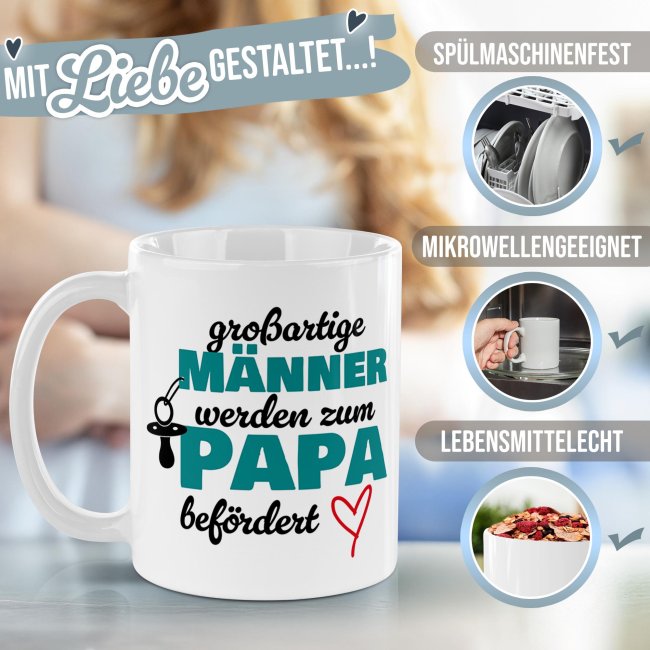 Tasse f&uuml;r Papa - Gro&szlig;artige M&auml;nner werden zum Papa bef&ouml;rdert