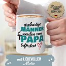 Tasse f&uuml;r Papa - Gro&szlig;artige M&auml;nner werden...