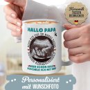 Personalisierte Tasse f&uuml;r Papa - Bald Kuschel ich...