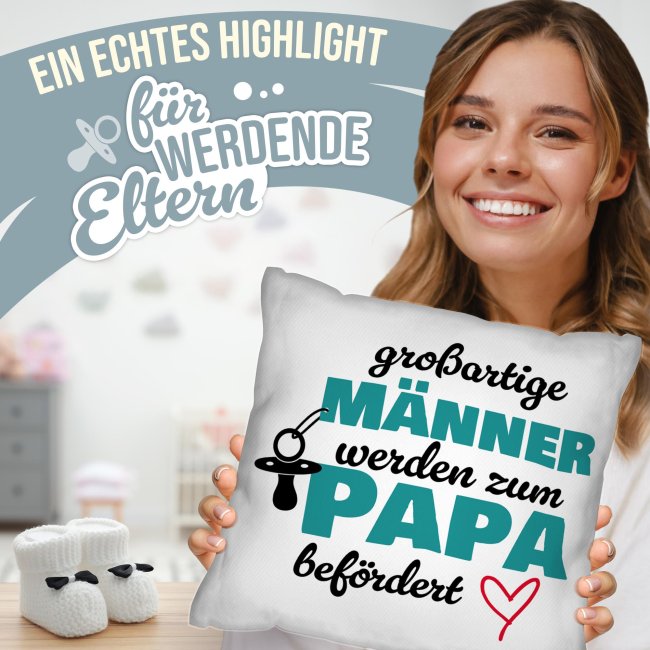 Kissen f&uuml;r Papa - Gro&szlig;artige M&auml;nner werden zum Papa bef&ouml;rdert