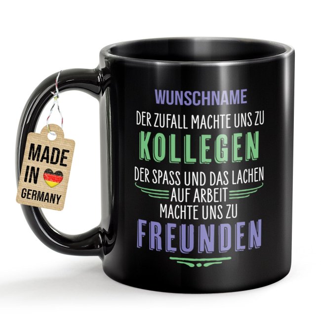 Schwarze Tasse - Der Zufall machte uns zu Kollegen - mit Name