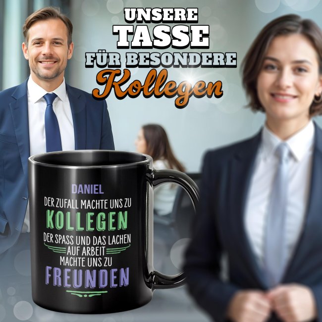 Schwarze Tasse - Der Zufall machte uns zu Kollegen - mit Name