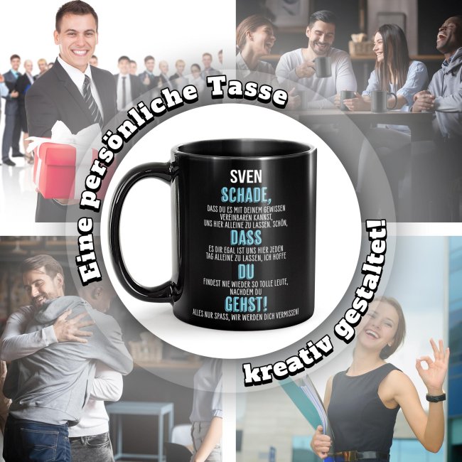 Schwarze Tasse - Schade, dass du gehst! - mit Name