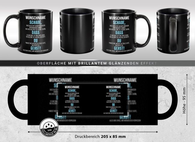 Schwarze Tasse - Schade, dass du gehst! - mit Name