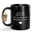 Schwarze Tasse mit Spruch - Ein Tag ohne Kaffee