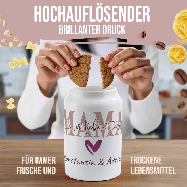 Aufbewahrungsdose - Mama wir lieben dich - mit Name