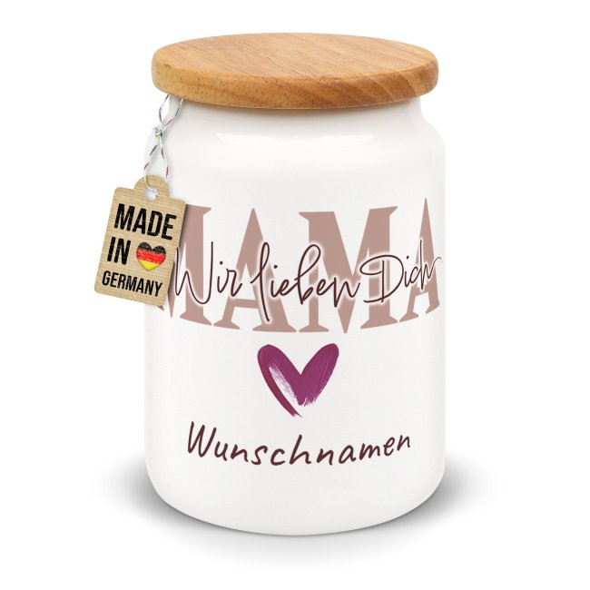 Aufbewahrungsdose - Mama wir lieben dich - mit Name