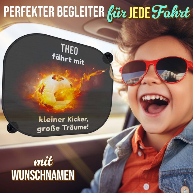 Auto-Sonnenschutz - Kleiner Kicker, gro&szlig;e Tr&auml;ume! - mit Name