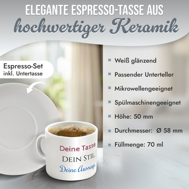 Espresso Tasse aus Keramik - mit Wunschtext bedrucken, mittig - Henkel rund, mit Untertasse, 70 ml