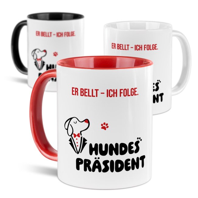 Hunde-Tasse mit Spruch - Er bellt - Ich folge