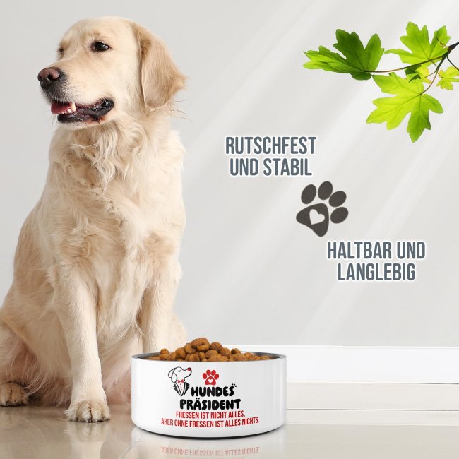 Hundenapf Hundespr&auml;sident - Ohne Fressen ist alles nichts - Edelstahl 1500 ml