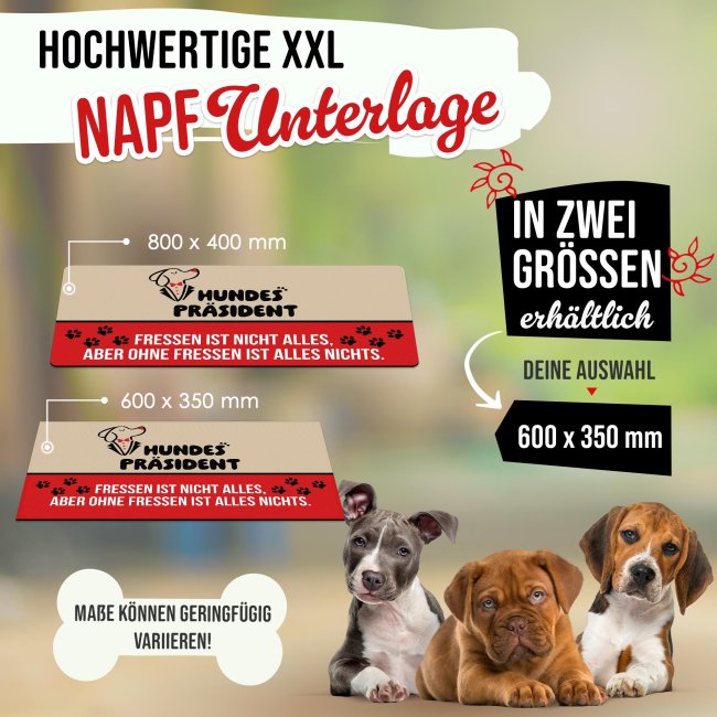 Napfunterlage f&uuml;r Hunde mit Spruch - Ohne Fressen ist alles nichts - 2 Gr&ouml;&szlig;en