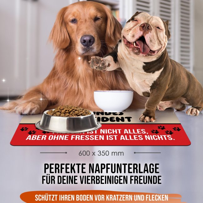 Napfunterlage f&uuml;r Hunde mit Spruch - Ohne Fressen ist alles nichts - 2 Gr&ouml;&szlig;en