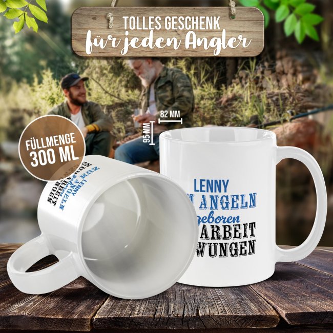 Tasse f&uuml;r Angler - Zum Angeln geboren_mit Name